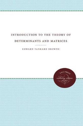 Cover image for Introduction to the Theory of Determinants and Matrices