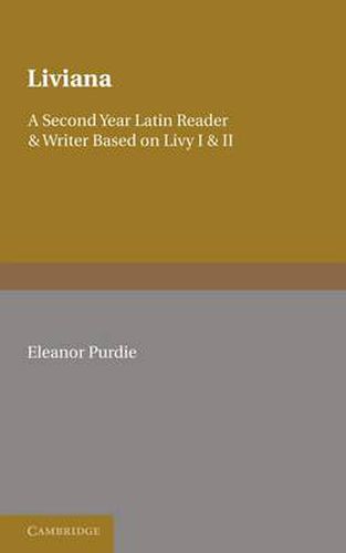 Cover image for Liviana: A Second Year Reader and Writer Based on Livy I and II
