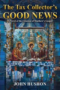 Cover image for The Tax Collector's Good News