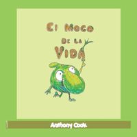 Cover image for El Moco De La Vida