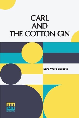 Cover image for Carl And The Cotton Gin