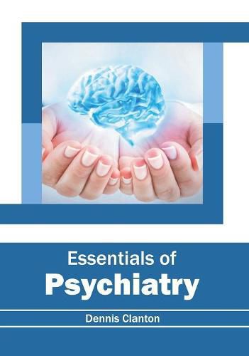 Cover image for Essentials of Psychiatry