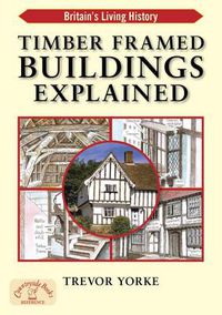 Cover image for Timber-Framed Building Explained