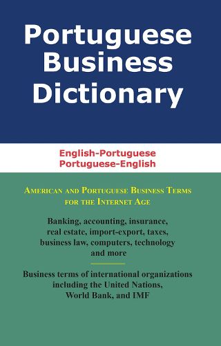 Portuguese Business Dictionary: English-Portuguese, Portuguese-English