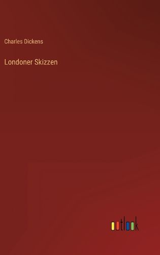 Cover image for Londoner Skizzen