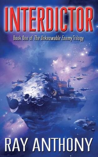 Cover image for Interdictor: Book One of The Unknowable Enemy Trilogy