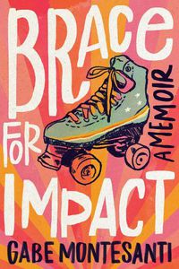 Cover image for Brace for Impact: A Memoir