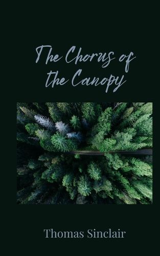 Cover image for The Chorus of the Canopy