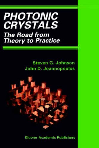 Photonic Crystals: The Road from Theory to Practice