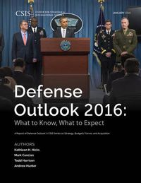 Cover image for Defense Outlook 2016: What to Know, What to Expect