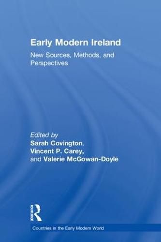 Cover image for Early Modern Ireland: New Sources, Methods, and Perspectives