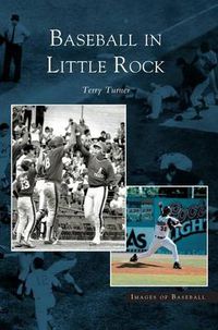 Cover image for Baseball in Little Rock