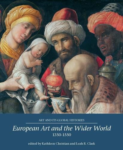 Cover image for European Art and the Wider World 1350-1550