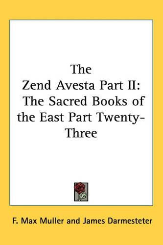 Cover image for The Zend Avesta Part II: The Sacred Books of the East Part Twenty-Three