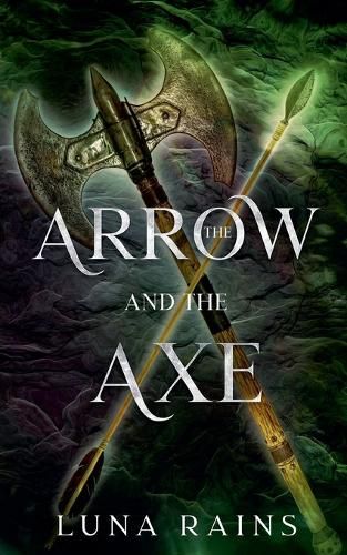 Cover image for The Arrow and the Axe