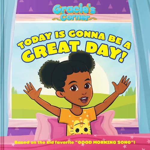 Cover image for Gracie's Corner: Today Is Gonna Be a Great Day!