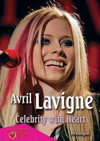 Cover image for Avril LaVigne: Celebrity with Heart