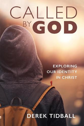 Cover image for Called by God: Exploring Our Identity in Christ