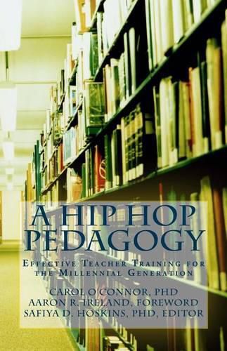 Cover image for A Hip Hop Pedagogy: Effective Teacher Training for the Millennial Generation