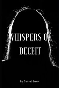 Cover image for "Whispers of Deceit"