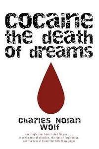 Cover image for Cocaine the Death of Dreams