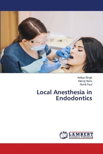 Local Anesthesia in Endodontics