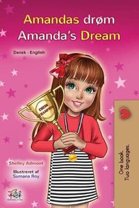 Cover image for Amanda's Dream (Danish English Bilingual Children's Book)