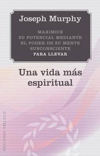 Cover image for Una Vida Mas Espiritual