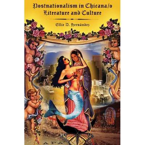 Cover image for Postnationalism in Chicana/o Literature and Culture