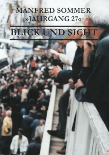 Cover image for Jahrgang 27 - Blick und Sicht