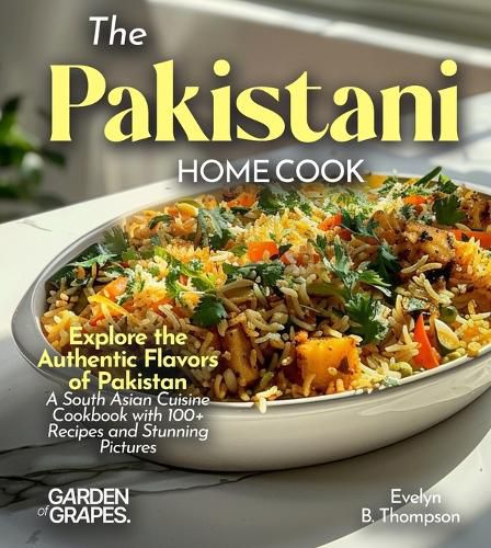 Cover image for The Pakistani Home Cook