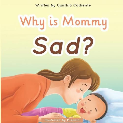 Cover image for Why is Mommy Sad?