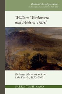 Cover image for William Wordsworth and Modern Travel