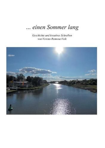 Cover image for ... einen Sommer lang: Gedichte und Kreatives Schreiben