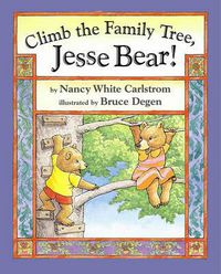 Cover image for Climb the Family Tree, Jesse Bear!