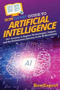 Cover image for HowExpert Guide to Artificial Intelligence