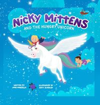 Cover image for Nicky Mittens and the Hungry Unicorn