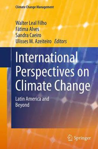 Cover image for International Perspectives on Climate Change: Latin America and Beyond