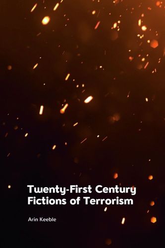 Cover image for Twenty-First Century Fictions of Terrorism