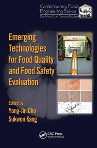 Cover image for Emerging Technologies for Food Quality and Food Safety Evaluation