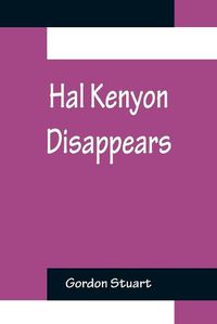 Cover image for Hal Kenyon Disappears