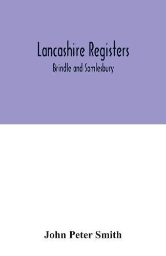 Cover image for Lancashire registers: Brindle and Samlesbury