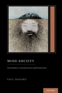 Cover image for Mind-Society: From Brains to Social Sciences and Professions (Treatise on Mind and Society)
