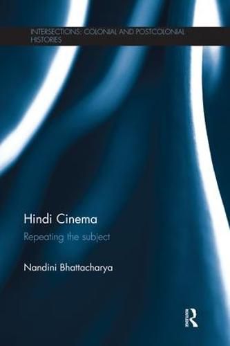 Cover image for Hindi Cinema: Repeating the Subject