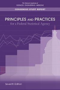 Cover image for Principles and Practices for a Federal Statistical Agency: Seventh Edition