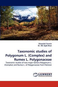 Cover image for Taxonomic Studies of Polygonum L. (Complex) and Rumex L. Polygonaceae