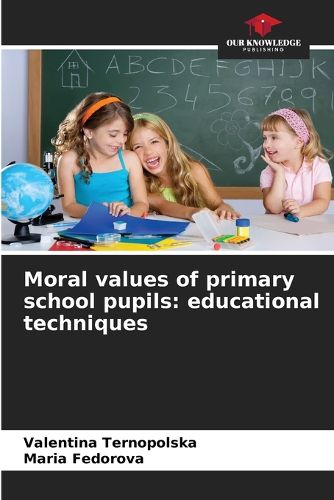 Cover image for Moral values of primary school pupils
