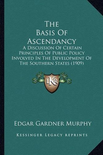 Cover image for The Basis Of Ascendancy