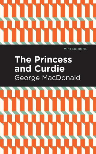 Cover image for The Princess and Curdie: A Pastrol Novel