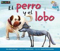 Cover image for El Perro Y El Lobo Leveled Text